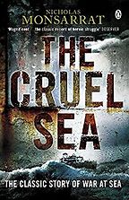 The best books on Warships - The Cruel Sea by Nicholas Monsarrat The best books on Warships - The Cruel Sea by Nicholas Monsarrat