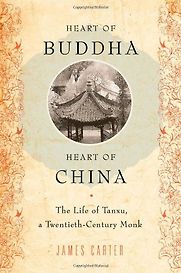 Heart of Buddha, Heart of China by Jim Carter Heart of Buddha, Heart of China by Jim Carter