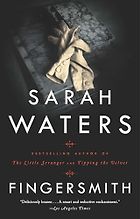 Historical Novels with Strong Female Leads - Fingersmith by Sarah Waters