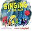 Singing in the Rain by Tim Hopgood