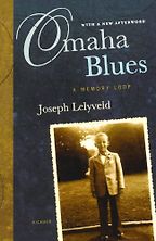 Favourite Memoirs - Omaha Blues by Joseph Lelyveld Favourite Memoirs - Omaha Blues by Joseph Lelyveld