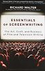 Essentials of Screenwriting by Richard Walter