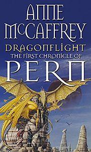 Dragonflight by Anne McCaffrey Dragonflight by Anne McCaffrey