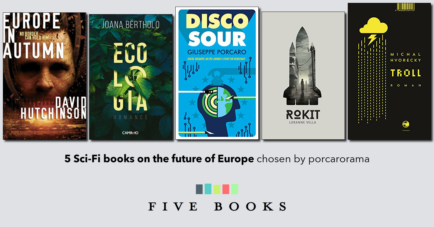 5 SciFi books on the future of Europe Five Books Reader List