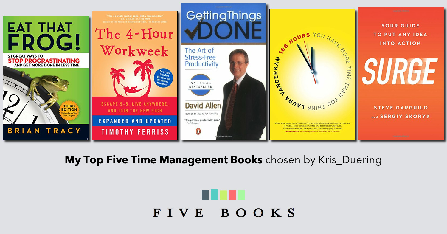 My Top Five Time Management Books Five Books Reader List