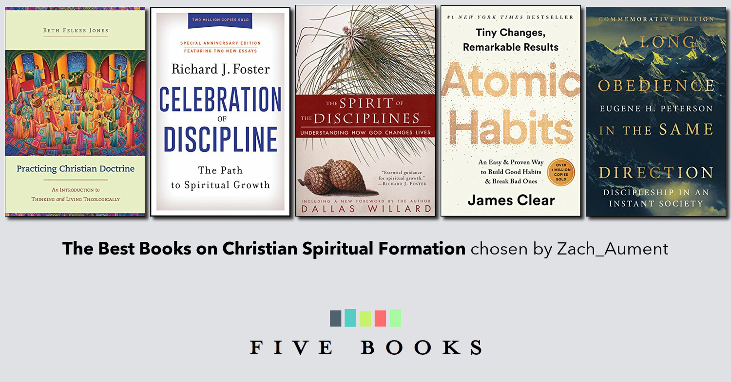 The Best Books on Christian Spiritual Formation Five Books Reader List