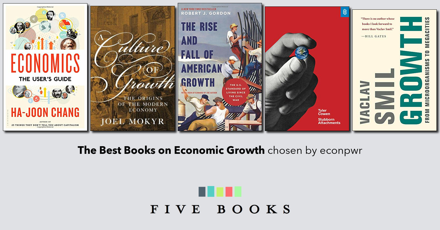 The Best Books on Economic Growth Five Books Reader List